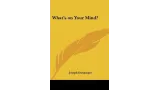What's On Your Mind by Joseph Dunninger