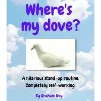 Where'S My Dove? by Graham Hey