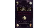 Who Was Dracula? Bram Stoker'S Trail Of Blood by Jim Steinmeyer