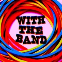 With The Band by David Jonathan & Dan Harlan