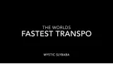 World'S Fastest Transpo by Mystic Slybaba
