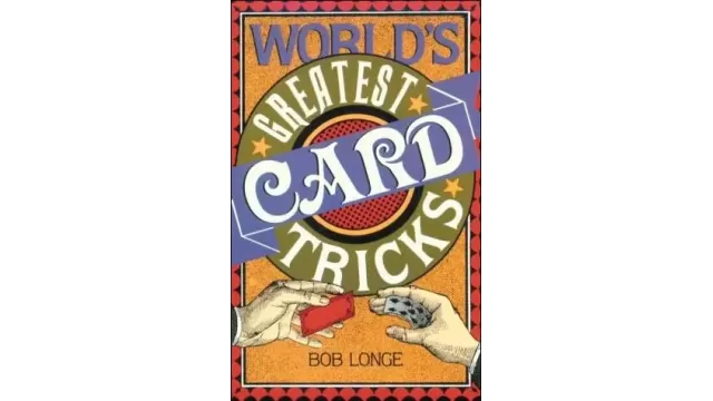WorldS Greatest Card Tricks by Bob Longe