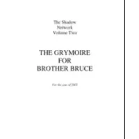 Bruce Barnett - The Grymoire For Brother Bruce Volume 2