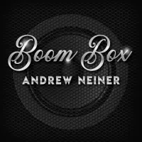 Andrew Neiner - Boom Box (Presented By Craig Petty)