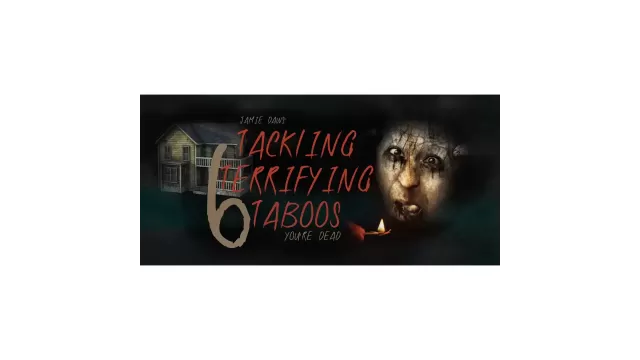 Tackling Terrifying Taboos 6 By Jamie Daws - Mentalism