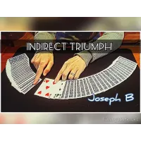 INDIRECT TRIUMPH By Joseph B.