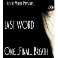 Last Word By Justin Miller