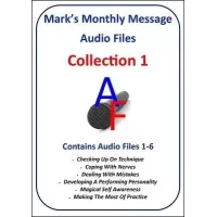Mark's Monthly Message Audio Collection 1 By Mark Leveridge