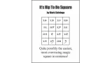 It's Hip To Be Square By Mark Strivings