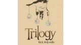 Trilogy By Rick Holcombe