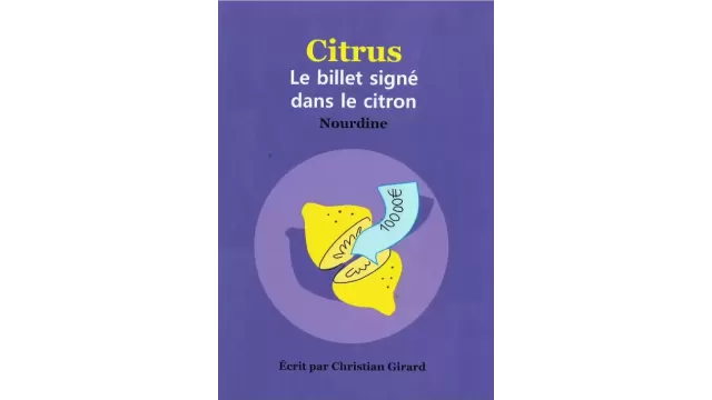 CITRUS: The Next Generation by Nourdine(Citruse de Nourdine) - Stage Magic