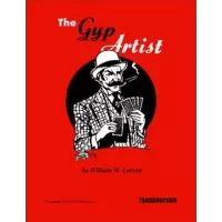 The Gyp Artist by William W. Larsen