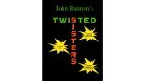 Twisted Sisters by John Bannon