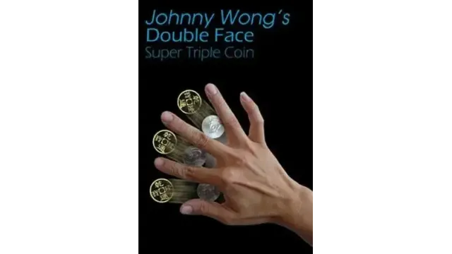 Double Face Super Triple Coin by Johnny Wong - 2024