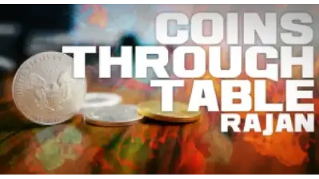Rajan - Coins Through Table - 2024