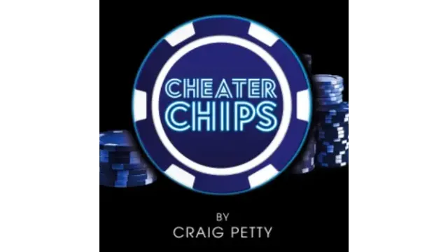 Cheater Chips by Craig Petty - Close-Up Tricks & Street Magic