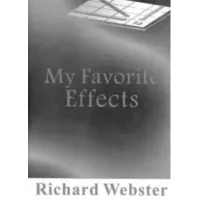 Richard Webster - My Favorite Effects
