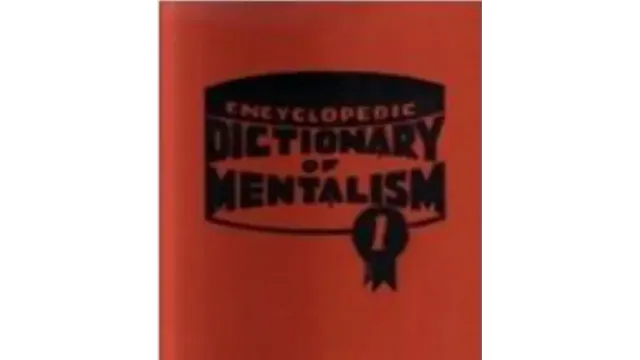 Burling Hull - The New Encyclopedic Dictionary Of Mentalism Volume 1 - 2024