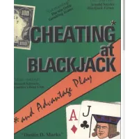 Cheating at Blackjack: and advantage play by Dustin Marks