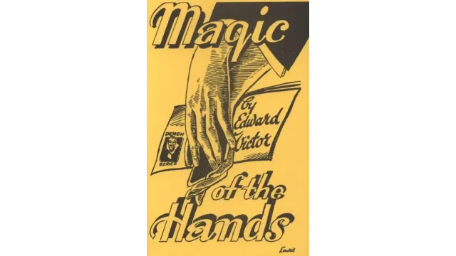 Magic of the Hands by Edward Victor - Magic Ebooks