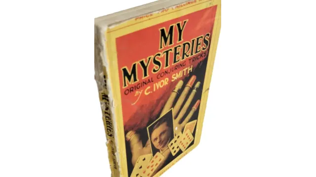 C. Ivor Smith - My Mysteries: Original Conjuring Tricks - Magic Ebooks
