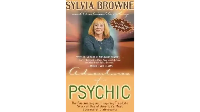 Adventures of a Psychic by Sylvia Browne - 2024