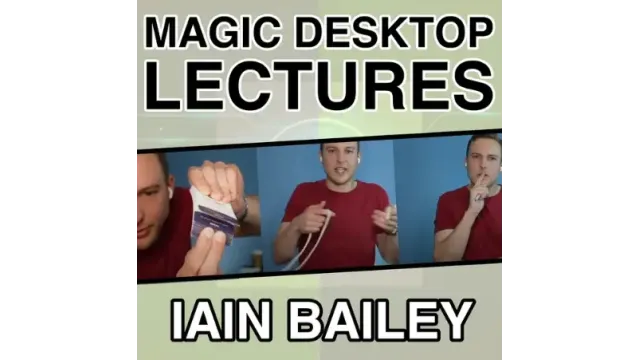 Iain Baile – Magic Desktop Lecture - 2024