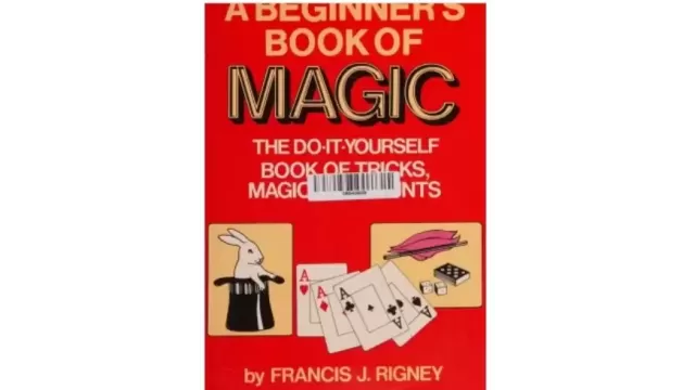 A Beginner's Book of Magic by Francis J. Rigney - 2024
