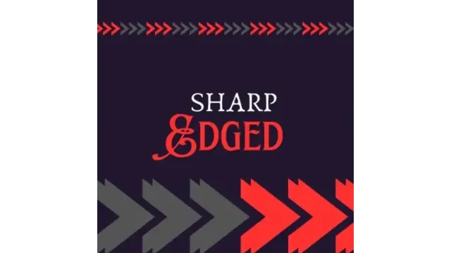 Sharp Edged by David D - 2024