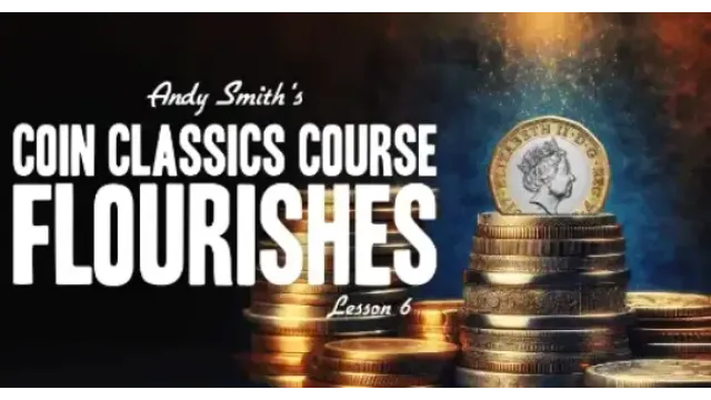 Andy Smith - Coin Classics Lesson 6 - 2024