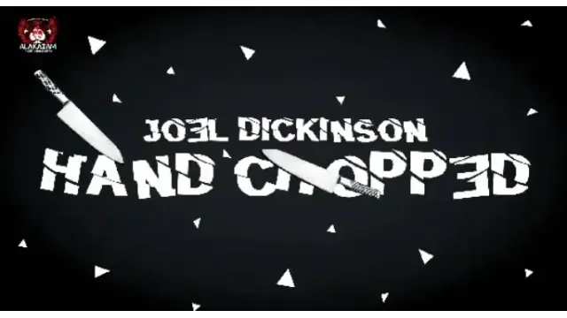 Joel Dickinson - Hand Chopped - 2024