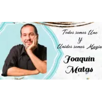 Joaquin Matas – Conferencia Mexico – Todos Somos Uno y Unidos Somos Magia 
