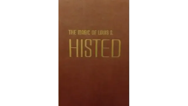 The Magic of Louis S. Histed - Magic Ebooks