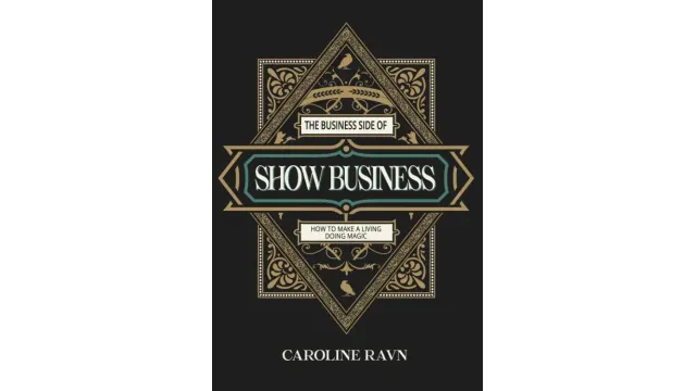 Caroline Ravn – The Business Side of Show Business - 2024