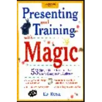Edwin Rose - Presenting and Training With Magic