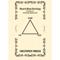 Absurd About Astrology by Christopher Parrish