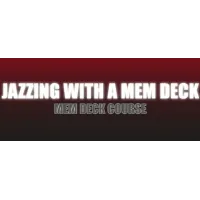 Craig Petty - Jazzing With A Mem Deck
