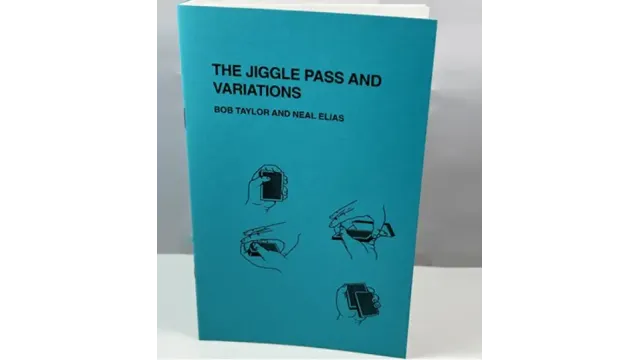 The Jiggle Pass and Variations by Bob Taylor & Neal Elias - Book - Magic Ebooks