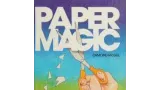 Ormond Mcgill - Paper Magic - Creating Fantasies With Paper