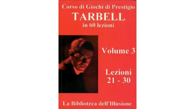 Harlan Tarbell - Corso Originale Tarbell Volume 3 (in Italian) - Magic Ebooks