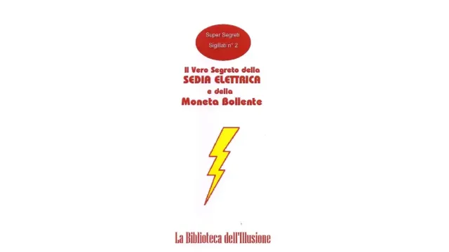 Unknown - La Sedia Elettrica e la Moneta Bollente (in Italian) - Magic Ebooks