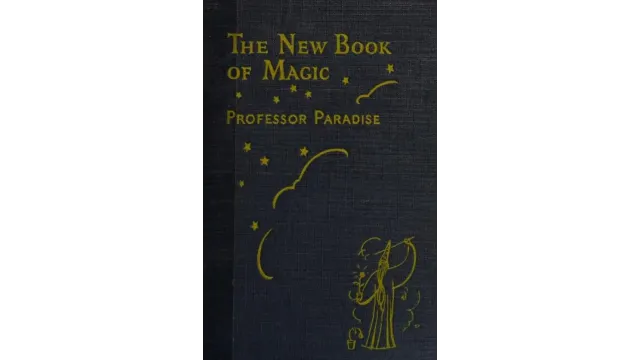 Professor Paradise - The New Book of Magic - Magic Ebooks