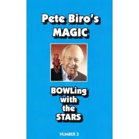 Pete Biro - Magic Vol 03 - BOWLing With the Stars