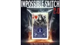 IMPOSSIBLE SWITCH 2.0 by Patricio Teran
