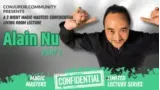 Magic Masters Confidential: Alain Nu Part 1