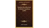 Robert Ganthony - Random Recollections