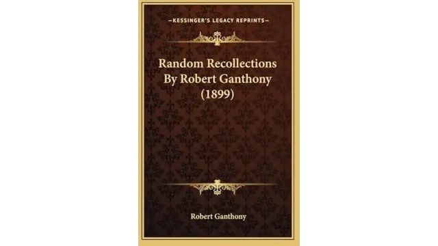 Robert Ganthony - Random Recollections - Magic Ebooks