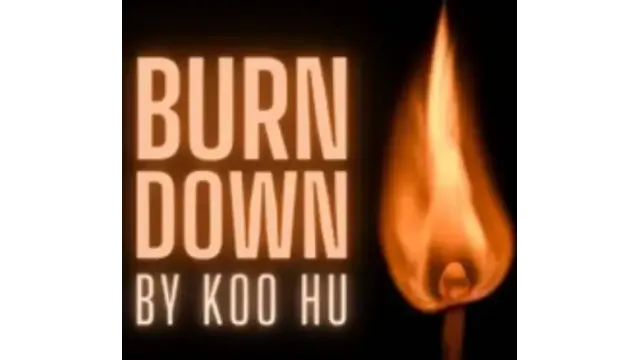 Koo Hu - Burn Down - Magic DVDs