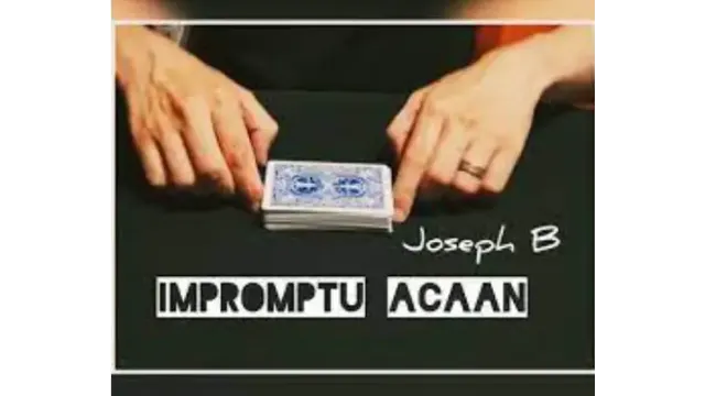 IMPROMPTU ACAAN By Joseph B - Joseph B