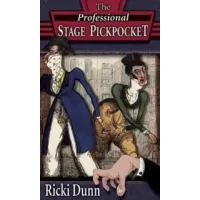 The Professional Stage Pickpocket Ricki Dunn